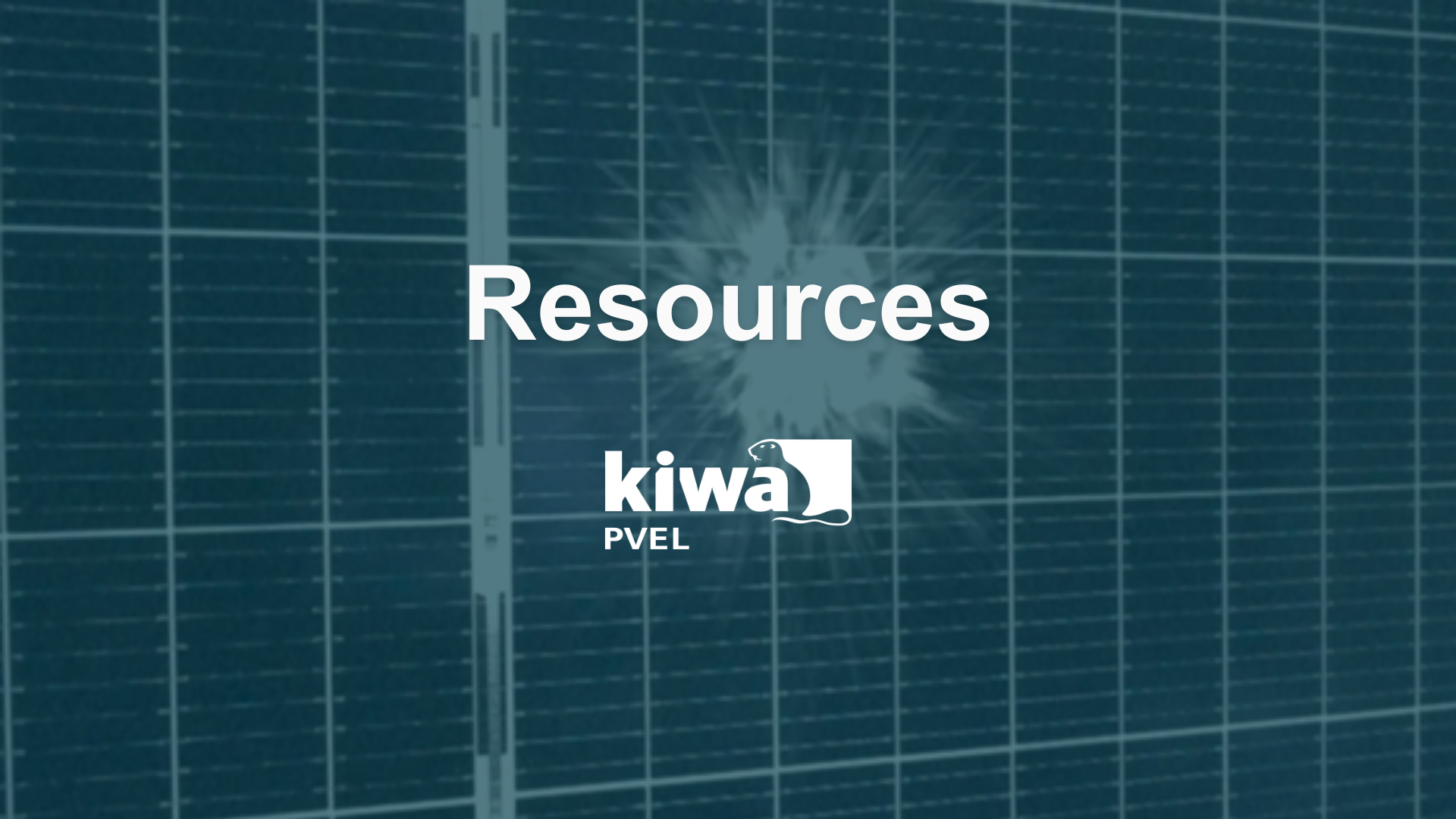 Solar panel with the word 'Resources'  and the logo Kiwa PVEL in front of it